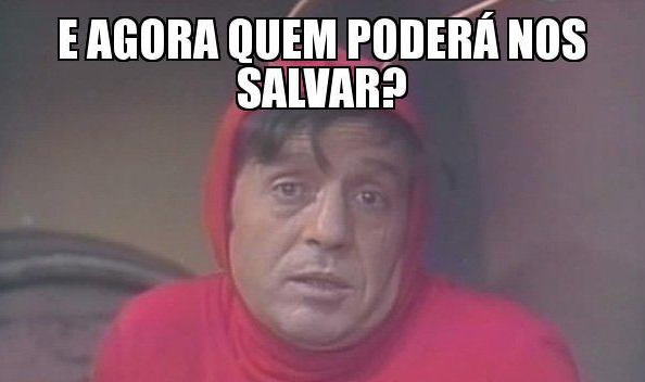 Imagem do Chapolin Colorado com a frase: Quem poderá nos salvar?